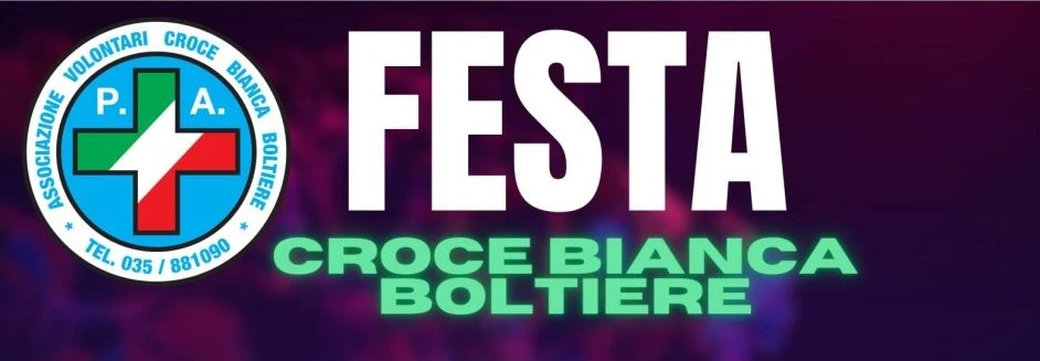 La Croce Bianca di Boltiere invita alla Festa che si terrà dal 29 maggio al 3 giugno 2024